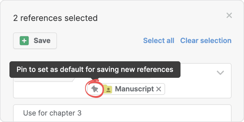 The extension popup with a tooltip reading “Pin to set as default for saving new references” over the circled pin icon beside the Manuscript folder.